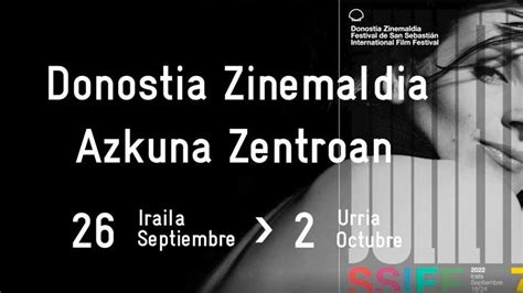 cartelera azkuna zentroa|Donostia Zinemaldia en Azkuna Zentroa